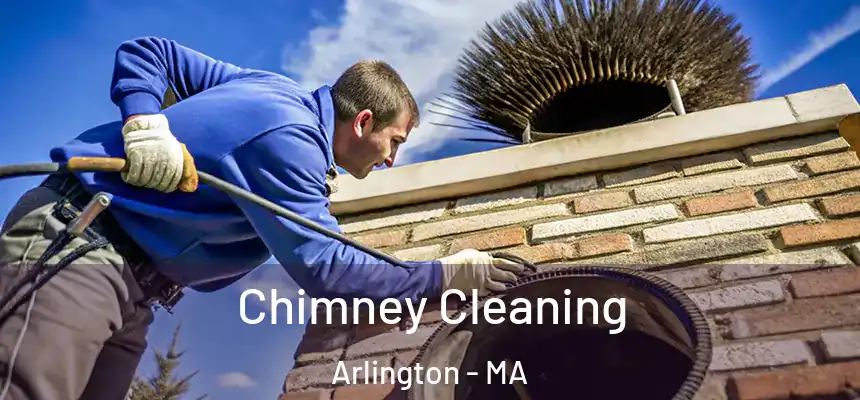  Chimney Cleaning Arlington - MA